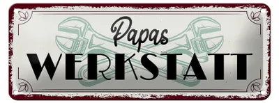 Produktbild von Blechschild Spruch 27x10cm Papas Werkstatt Dekoration
