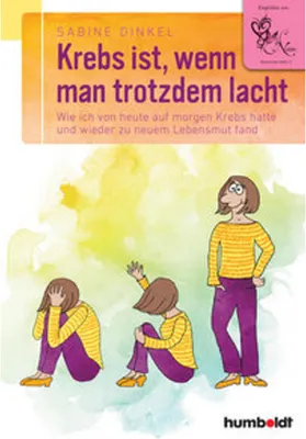 Produktbild von Krebs ist, wenn man trotzdem lacht