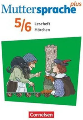 Obrázek produktu pro Muttersprache plus 5./6. Schuljahr - Zu Allg. Ausgabe 2020 und Sachsen 2019 - Märchen