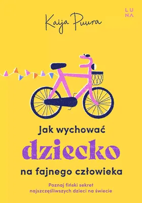 Immagine prodotto di Jak wychować dziecko na fajnego dorosłego - poradnik dla rodziców