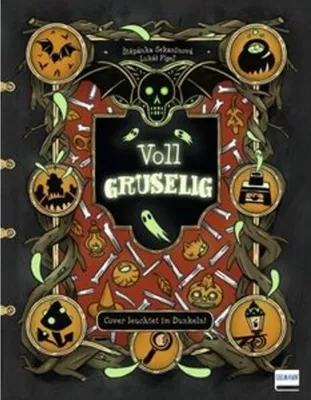 Image de Voll gruselig: Entdecker- und Wimmelbuch für junge Gruselfans ab 8 Jahren!