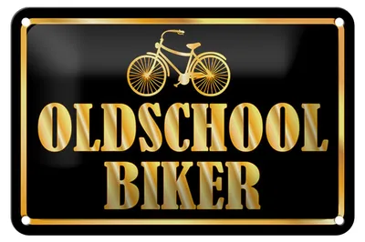 Produktbild von Blechschild Spruch 18x12cm Oldschool Biker