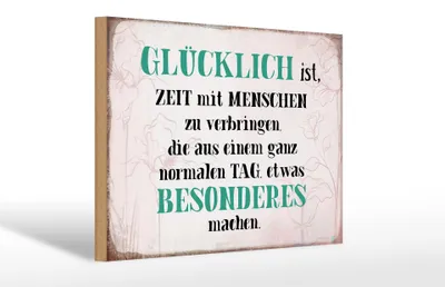 Produktbild von Holzschild Spruch 30x20cm glücklich ist Zeit mit Menschen