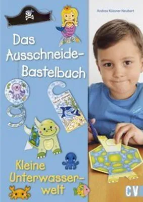 Produktbild von Das Ausschneide-Bastelbuch - Kleine Unterwasserwelt