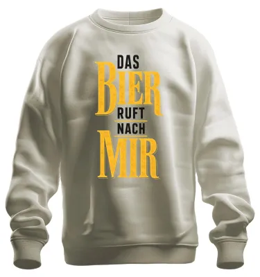 Produktbild von Das Bier ruft nach mir Lustig Saufen Party Geschenk Alkohol Sweatshirt Pullover, Natur, S