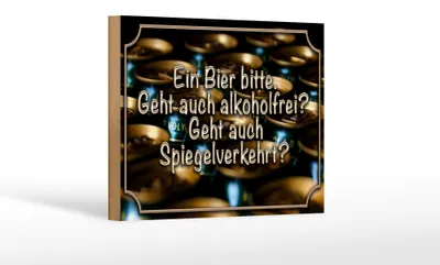 Produktbild von Holzschild Spruch 18x12cm Ein Bier bitte geht alkoholfrei