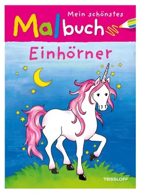 Produktbild von Tessloff Mein schönstes Malbuch Einhörner, Taschenbuch, 32 Seiten, ab 5 Jahren