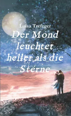 Produktbild von Der Mond leuchtet heller als die Sterne