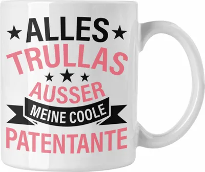Produktbild von Trendation - Patentante Tasse Geschenk Lustig Alles Trullas Geschenkidee Geburtstag (Weiß)