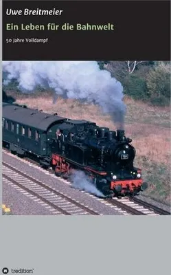 Produktbild von Ein Leben für die Bahnwelt