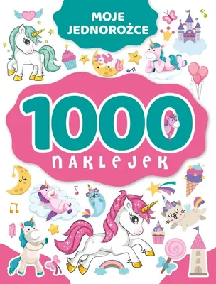 Zdjęcie produktu dla 1000 naklejek. Moje jednorożce