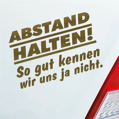 Produktbild von Auto Aufkleber Abstand Halten! So gut kennen wir uns ja nicht Car 14x10 cm Gold Sticker Heckscheibenaufkleber