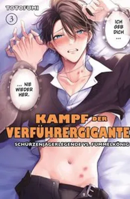Obrázok produktu pre Kampf der Verführergiganten: Schürzenjägerlegende vs. Fummelkönig 03