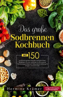 Immagine prodotto di Das große Sodbrennen Kochbuch! Inklusive 14 Tage Ernährungsplan und Nährwerteangaben! 1. Auflage