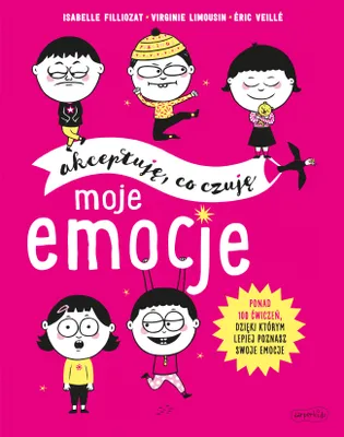 Obrázek produktu pro Moje emocje. Akceptuję, co czuję - Isabelle Filliozat, Virginie Limousin, ric Veill,