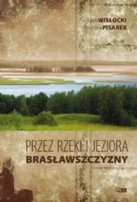 Produktbild von Przez rzeki i jeziora Braslawszczyzny