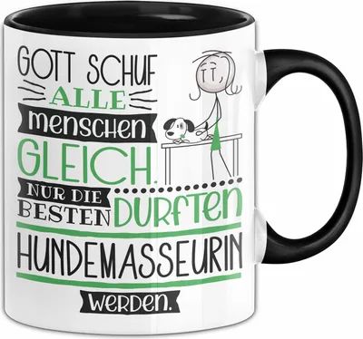 Produktbild von Hundemasseurin Geschenk Becher Tasse Gott Schuf Alle Menschen Gleich Nur Die Besten Durfeten Hundemasseurin Werden Geschenkidee Lustig (Schwarz)