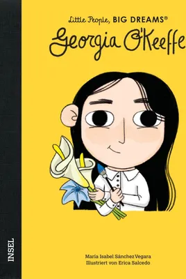 Produktbild von Georgia O'Keeffe - Little People, BIG DREAMS (Deutsche Ausgabe)