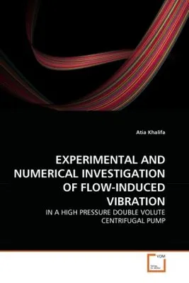 Zdjęcie produktu dla Experimental And Numerical Investigation Of Flow-Induced Vibration