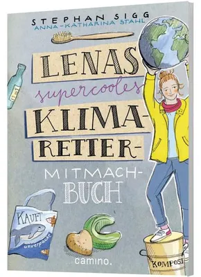 Image de Lenas supercooles Klimaretter-Mitmachbuch