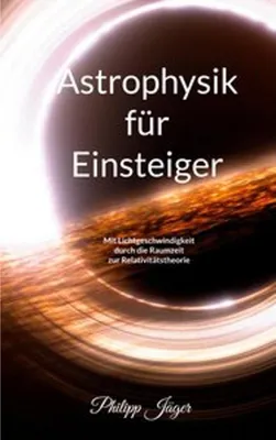 Produktbild von Astrophysik für Einsteiger (Farbversion)