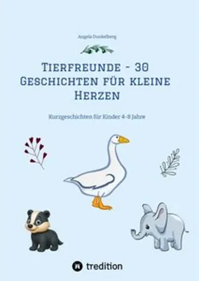 Produktbild von Tierfreunde - 30 Geschichten für kleine Herzen