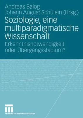 Obrázek produktu pro Soziologie, eine multiparadigmatische Wissenschaft
