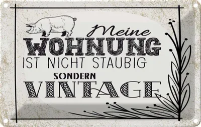 Obrázek produktu pro vianmo Plechová cedule 12x18 cm Wohnung nicht staubig Vintage