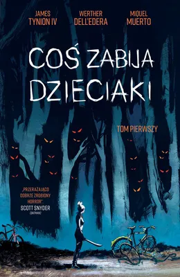Obrázek produktu pro Cos zabija dzieciaki Tom 1