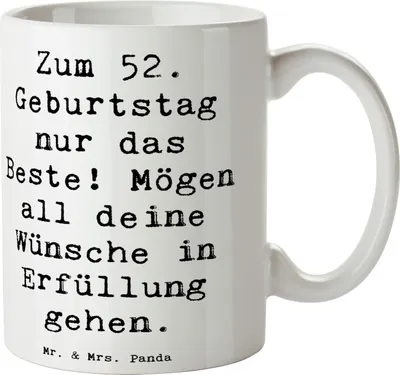 Produktbild von Mr. & Mrs. Panda Becher Spruch 52. Geburtstag - Weiß - Geschenk, Kaffeetasse, Feier, Geburtstagsgeschenk, Tasse, Pott, Kaffeebecher, Herzliche Geburtstagswünsche