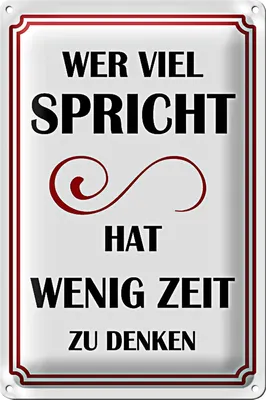 Produktbild von Blechschild Spruch 20x30cm Wer viel spricht hat wenig