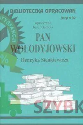 Zdjęcie produktu dla Biblioteczka opracowań nr 030 Pan Wołodyjowski - Józef Osmoła