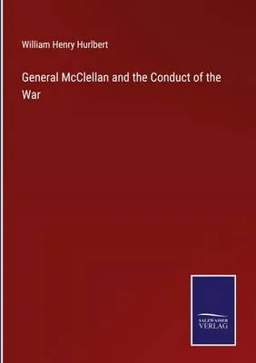 Produktbild von General McClellan and the Conduct of the War