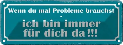 Produktbild von vianmo Blechschild 10x27 cm Wenn Probleme brauchst bin da Dekoration Spruch Zitat