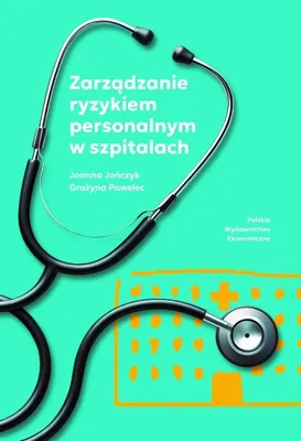 Produktbild von Zarządzanie ryzykiem personalnym w szpitalach