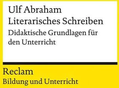 Obrázok produktu pre Literarisches Schreiben. Didaktische Grundlagen für den Unterricht