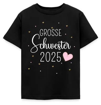 Produktbild von Spreadshirt Große Schwester 2025 Mit Herzchen Kinder T-Shirt, 122/128 (7-8 Jahre), Schwarz