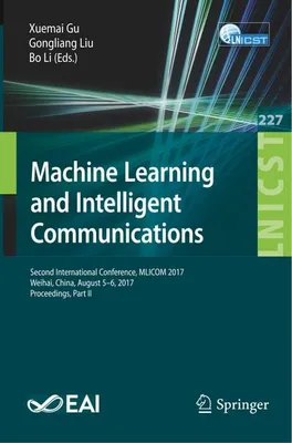Obrázok produktu pre Machine Learning and Intelligent Communications