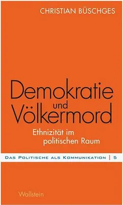 Produktbild von Büschges, C: Demokratie und Völkermord