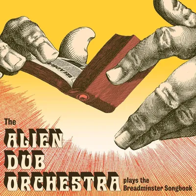 Produktbild von The Alien Dub Orchestra: Plays the Breadminster Songbook
