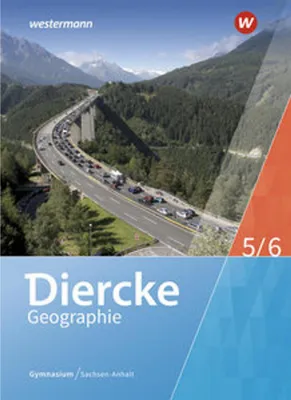 Obrázek produktu pro Diercke Geographie 5/6. Schulbuch. Gymnasien in Sachsen-Anhalt