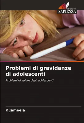 Produktbild von Problemi di gravidanze di adolescenti