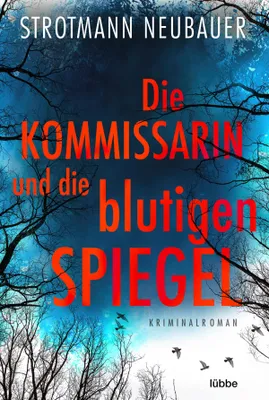 Produktbild von Die Kommissarin und die blutigen Spiegel: Kriminalroman