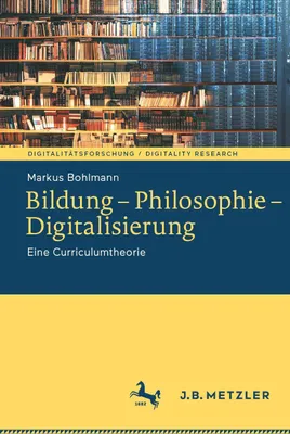 Produktbild von Bildung - Philosophie - Digitalisierung