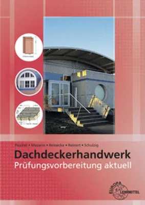 Produktbild von Prüfungsvorbereitung aktuell - Dachdeckerhandwerk