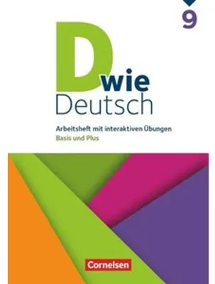 Produktbild von D wie Deutsch 9. Schuljahr - Arbeitshefte Basis und Plus - Ausgabe 2018 - Arbeitsheft mit interaktiven Übungen online