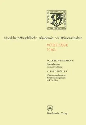 Obrázek produktu pro Endstadien der Sternentwicklung. Quantenmechanische Rotationsanregungen in Kristallen