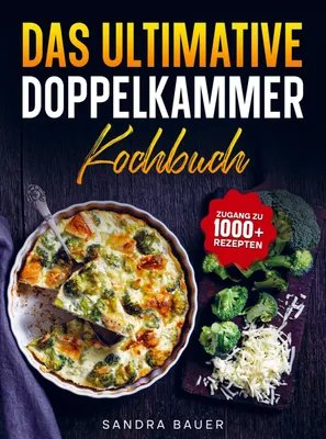 Produktbild von Das ultimative Doppelkammer-Kochbuch