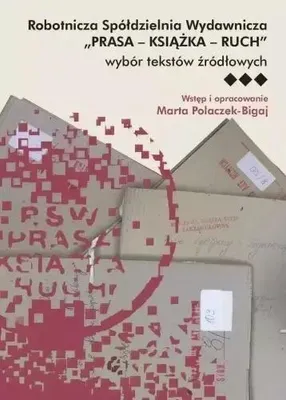 Produktbild von ISBN Robotnicza Spółdzielnia Wydawnicza Prasa - Książka - Ruch wybór tekstów źródłowych, Polski, Broszurowa okładka, 362 stron(y)