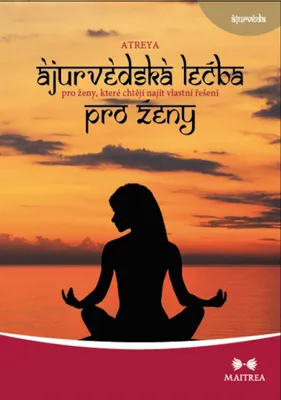 Zdjęcie produktu dla Ájurvédská léčba pro ženy, které chtějí najít vlastní řešení (Atreya)